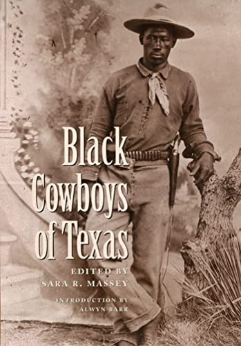 Black Cowboys Of Texas (Centennial Series of the Association of Former Students Texas A & M University) Cover