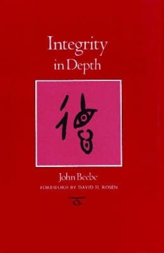 Integrity in Depth (Carolyn and Ernest Fay Series in Analytical Psychology) Cover