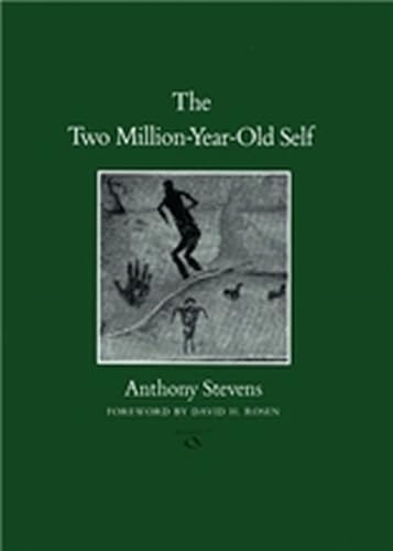 The Two Million-year-old Self (Carolyn and Ernest Fay Series in Analytical Psychology) Cover