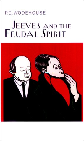 Jeeves and the feudal spirit Cover