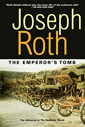 The Emperor's Tomb (Works of Joseph Roth) Cover