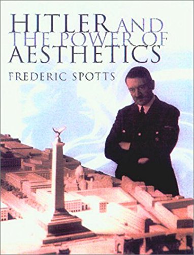 Hitler and the Power of Aesthetics Cover
