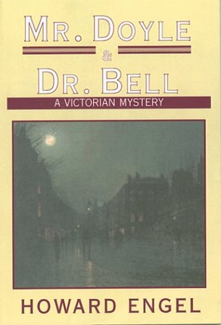 Mr. Doyle and Dr. Bell (Victorian Mysteries (Overlook)) Cover