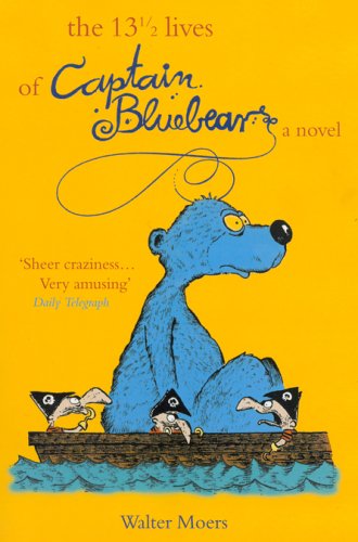 The 13½ lives of Captain Bluebear Cover
