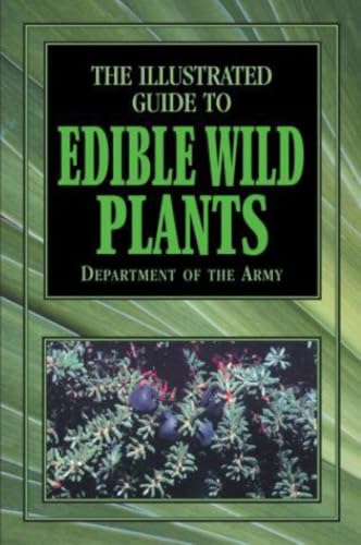 The illustrated guide to edible wild plants Cover