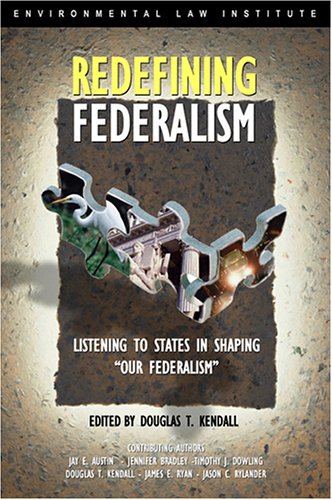 Redefining Federalism, Listening to the States in Shaping "Our Federalism" Cover