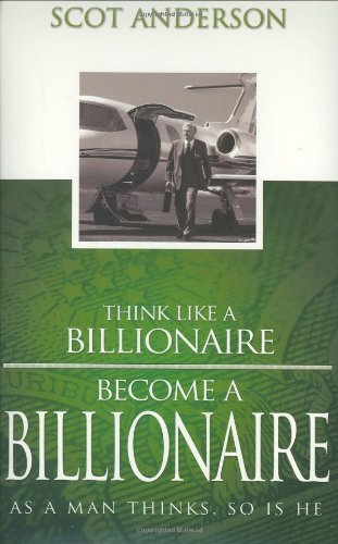 Think Like a Billionaire, Become a Billionaire Cover