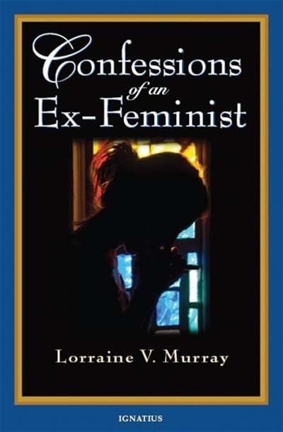 Confessions of an Ex-Feminist Cover