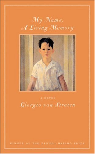 My Name, A Living Memory (Steerforth's Italia Series) Cover