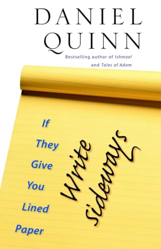 If They Give You Lined Paper, Write Sideways. Cover