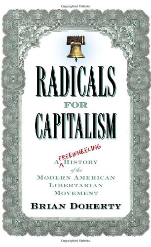 Radicals for Capitalism Cover