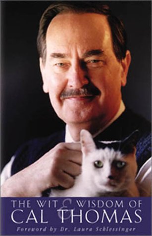 The wit & wisdom of Cal Thomas. Cover