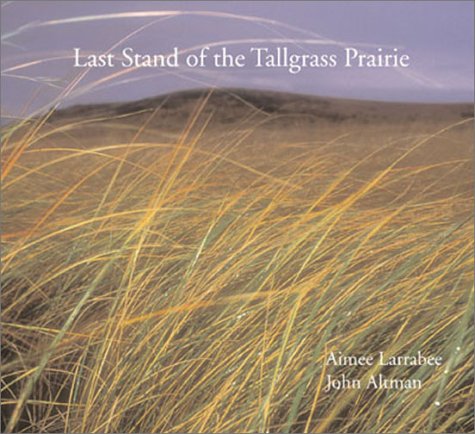 Last stand of the tallgrass prairie Cover
