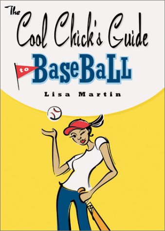 The Cool Chick's Guide to Baseball Cover