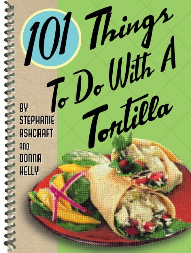 101 Things to Do with a Tortilla Cover