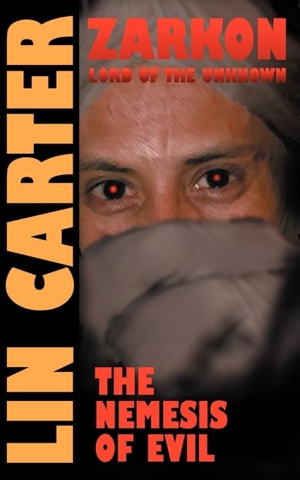 The Nemesis of Evil (Zarkon, Lord of the Unknown) Cover