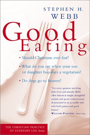 Good Eating (Christian Practice of Everyday Life, The) Cover