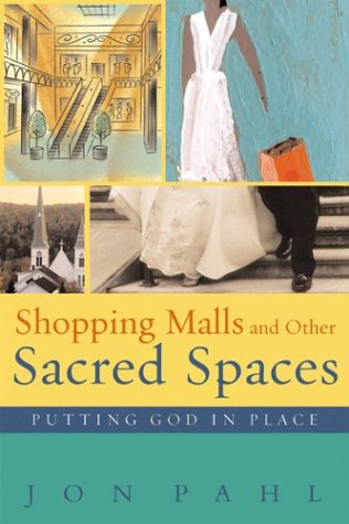 Shopping Malls and Other Sacred Spaces Cover