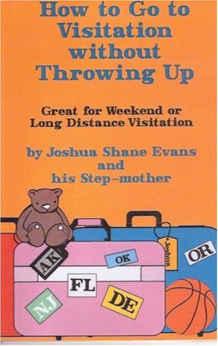 How to Go to Visitation without Throwing Up Cover