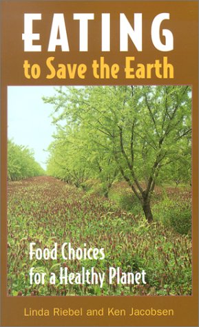 Eating to Save the Earth Cover