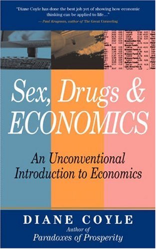 Sex, drugs, & economics Cover
