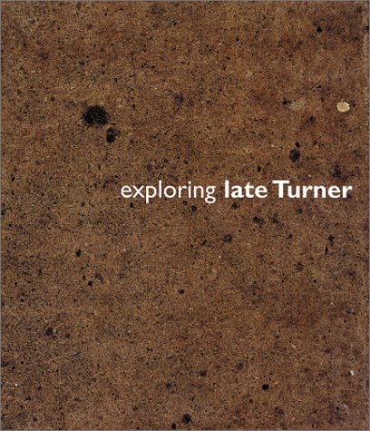 Exploring Late Turner Cover