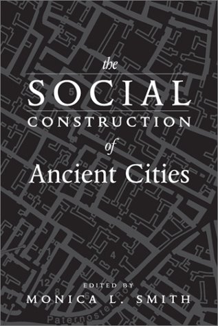 The Social Construction of Ancient Cities Cover