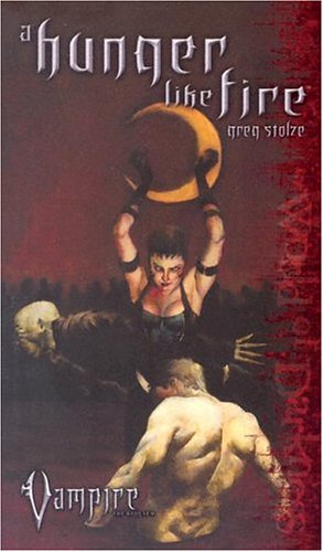A Hunger Like Fire (Vampire the Requiem) Cover