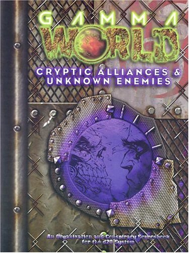 Cryptic Alliances & Unknown Enemies (Gamma World) Cover