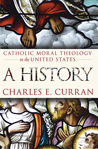 Catholic Moral Theology in the United States Cover