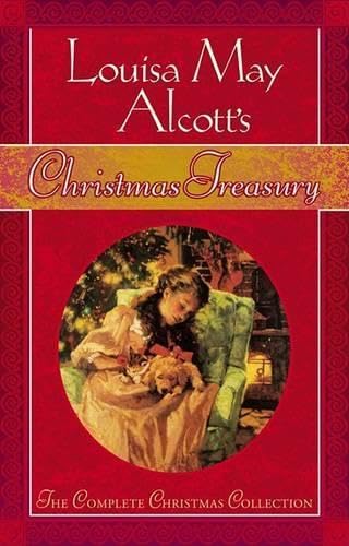 Louisa May Alcott's Christmas treasury Cover