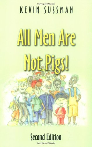 All Men Are Not Pigs! Cover