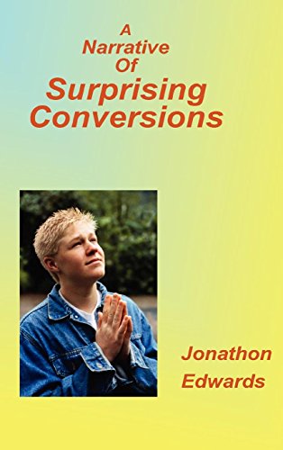 A Narrative of Surprising Conversions Cover