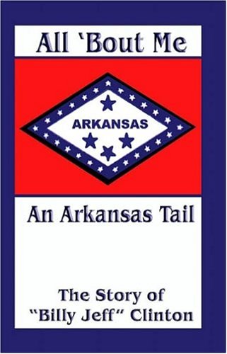 All 'bout Me, An Arkansas Tail Cover