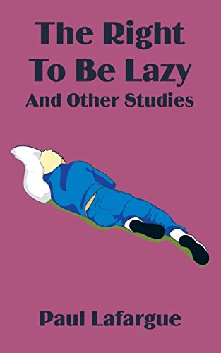 The Right to Be Lazy and Other Studies Cover