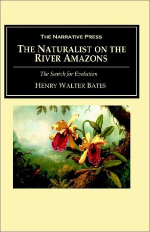 The naturalist on the River Amazons Cover