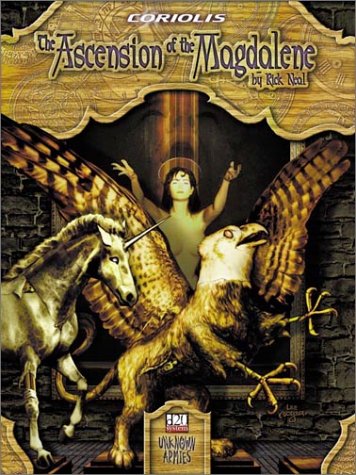 The Ascension of the Magdalene (Coriolis Unknown Armies/D20) Cover