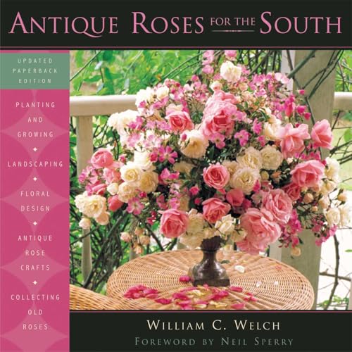 Antique Roses for the South Cover