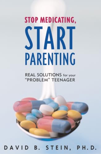Stop Medicating, Start Parenting Cover