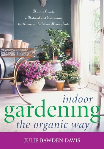 Indoor Gardening the Organic Way Cover
