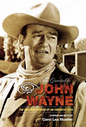 The quotable John Wayne Cover
