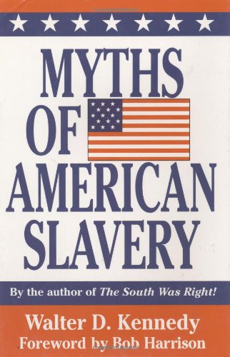 Myths of American slavery Cover
