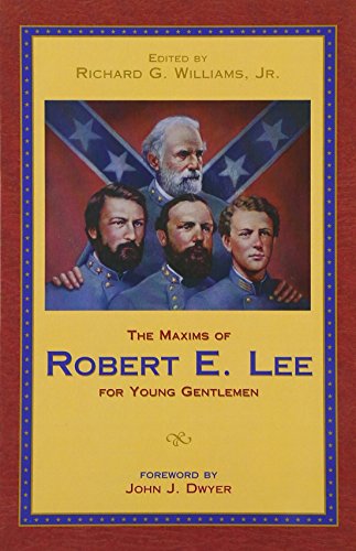 The Maxims Of Robert E. Lee For Young Gentlemen Cover