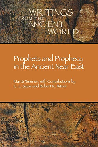 Prophets and prophecy in the ancient Near East Cover