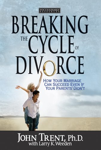 Breaking the cycle of divorce Cover