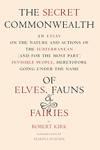 The secret commonwealth of elves, fauns, and fairies Cover