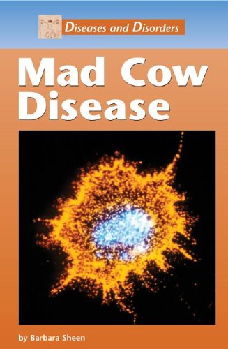 Diseases and Disorders - Mad Cow Disease (Diseases and Disorders) Cover
