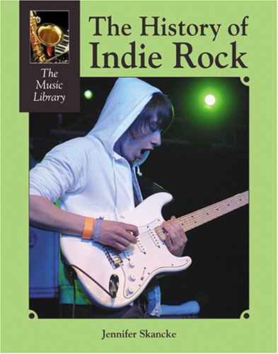 The History of Indie Rock (Music Library) Cover