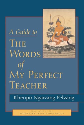 A guide to the words of my perfect teacher Cover