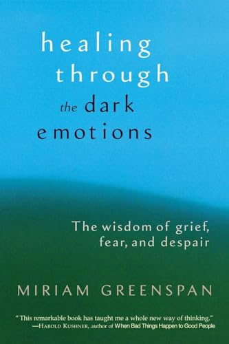 Healing Through the Dark Emotions Cover
